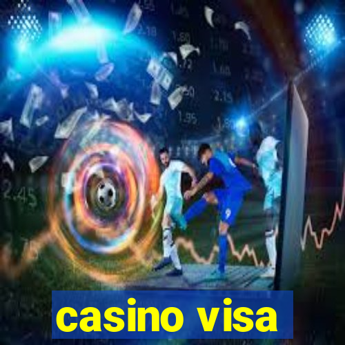 casino visa