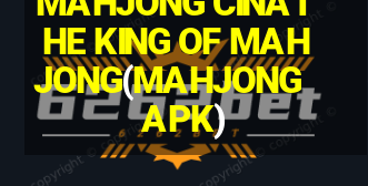 MAHJONG CINATHE KING OF MAHJONG(MAHJONG APK)