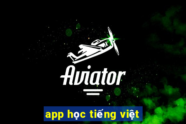 app học tiếng việt