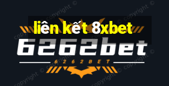 liên kết 8xbet