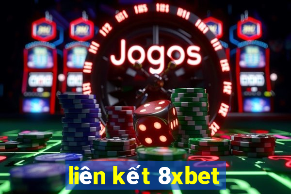 liên kết 8xbet