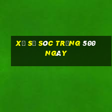 xổ số sóc trăng 500 ngày