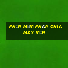 Phần mềm phân chia may mắn