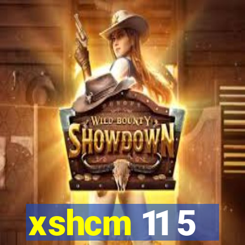 xshcm 11 5