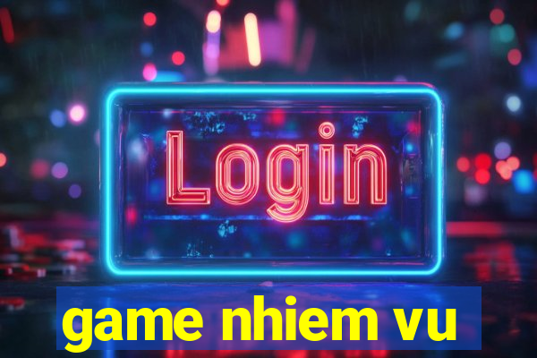 game nhiem vu