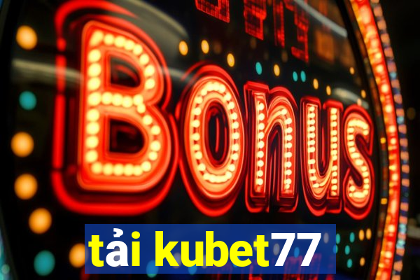 tải kubet77