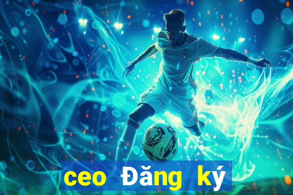 ceo Đăng ký Đăng nhập