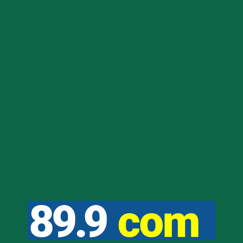 89.9 com