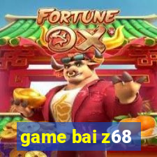 game bai z68