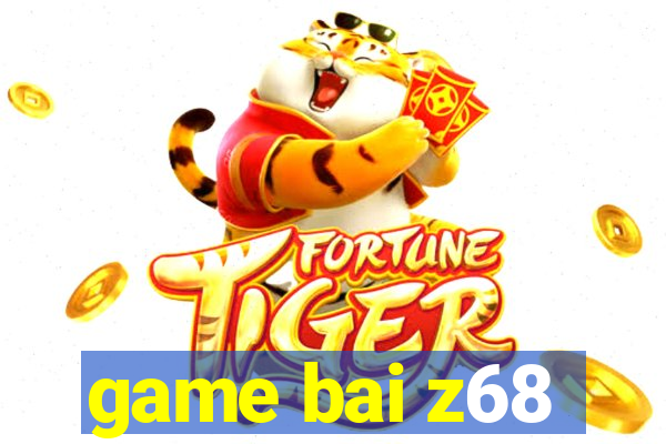 game bai z68