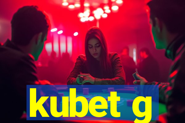 kubet g