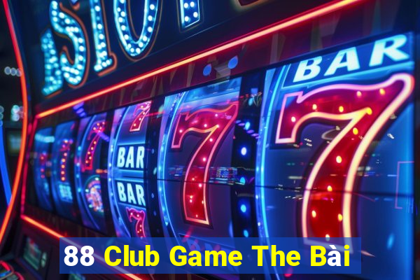 88 Club Game The Bài