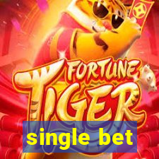 single bet