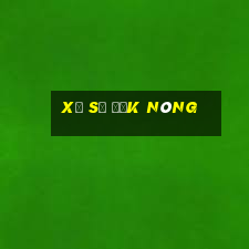 xổ số Đắk Nông