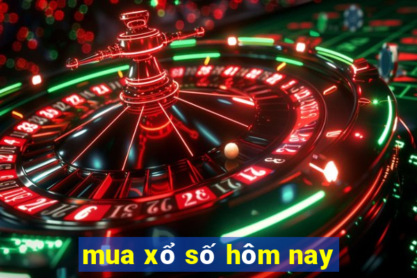 mua xổ số hôm nay