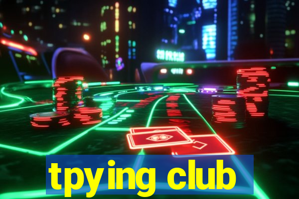 tpying club