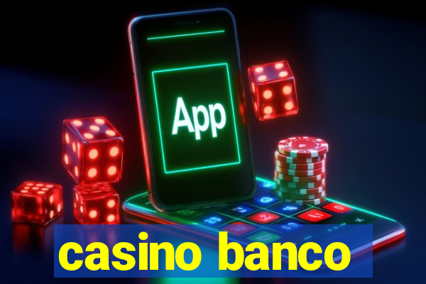 casino banco