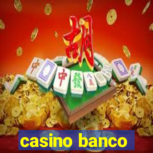 casino banco