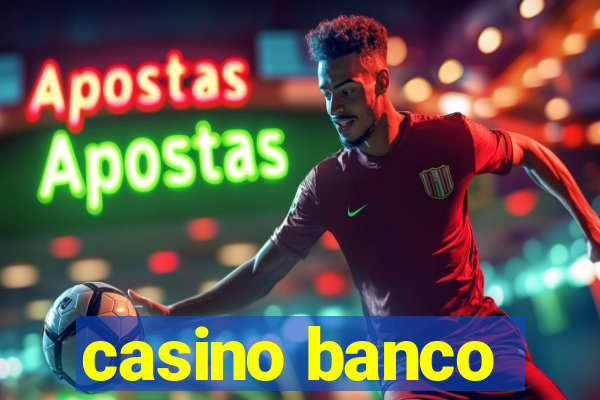 casino banco