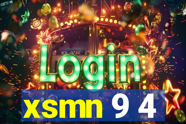 xsmn 9 4