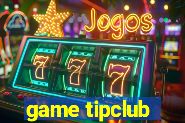 game tipclub