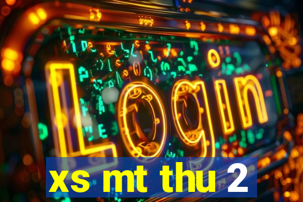 xs mt thu 2