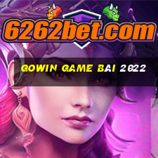 Gowin Game Bài 2022