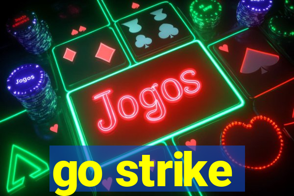 go strike