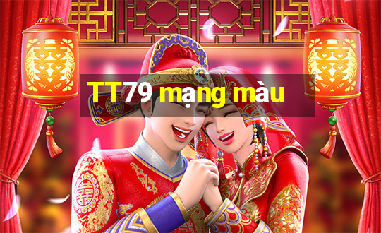 TT79 mạng màu