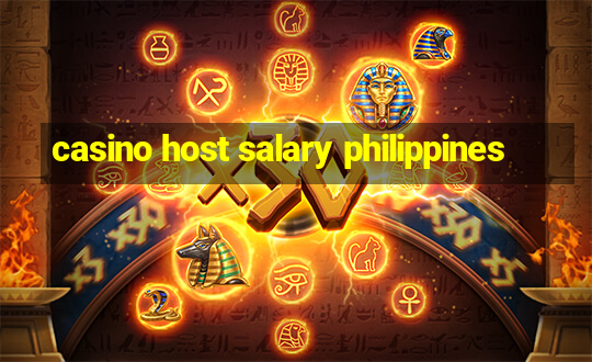 casino host salary philippines