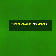 Đăng Nhập 33win7