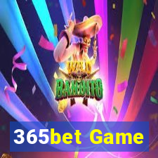 365bet Game