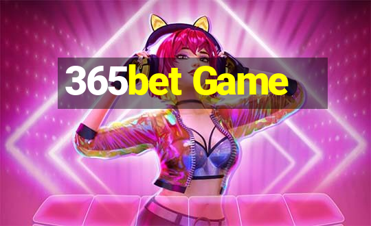 365bet Game