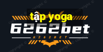 tập yoga