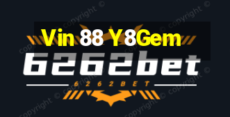 Vin 88 Y8Gem