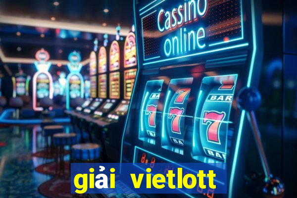 giải vietlott hiện tại