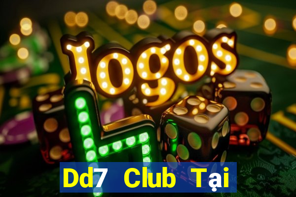 Dd7 Club Tại Game Bài Đổi Thưởng Sinh Tử