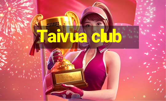 Taivua club