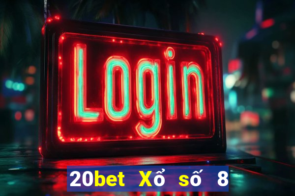 20bet Xổ số 8 cầu vồng