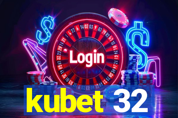 kubet 32