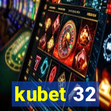 kubet 32