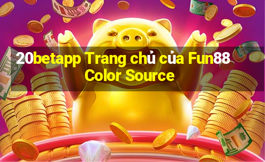 20betapp Trang chủ của Fun88 Color Source