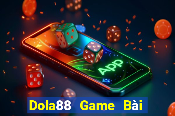 Dola88 Game Bài Online Hay