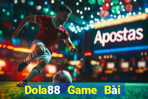 Dola88 Game Bài Online Hay