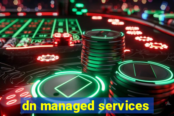 dn managed services