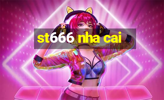 st666 nha cai