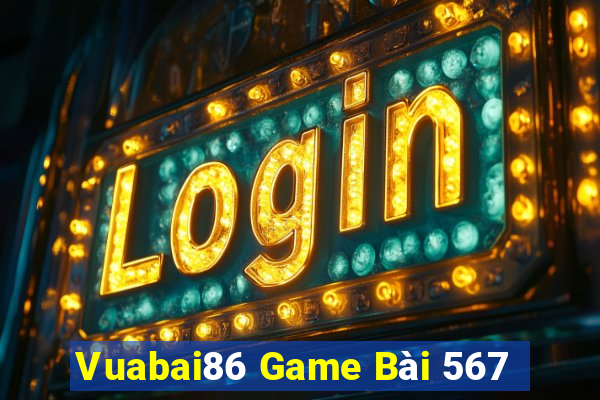 Vuabai86 Game Bài 567