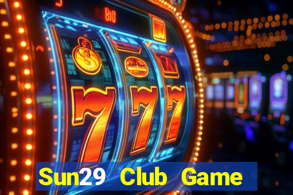 Sun29 Club Game Bài King