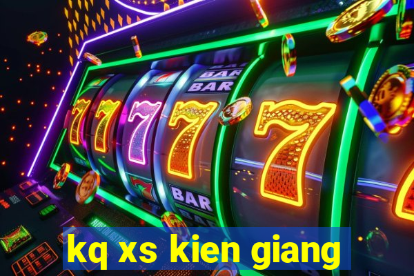 kq xs kien giang