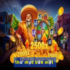 thư mục bảo mật